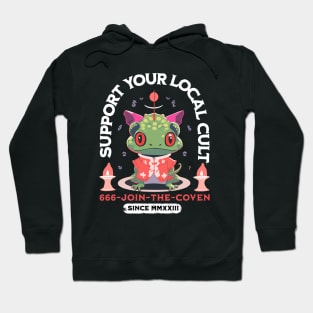 Support your local cult Hoodie